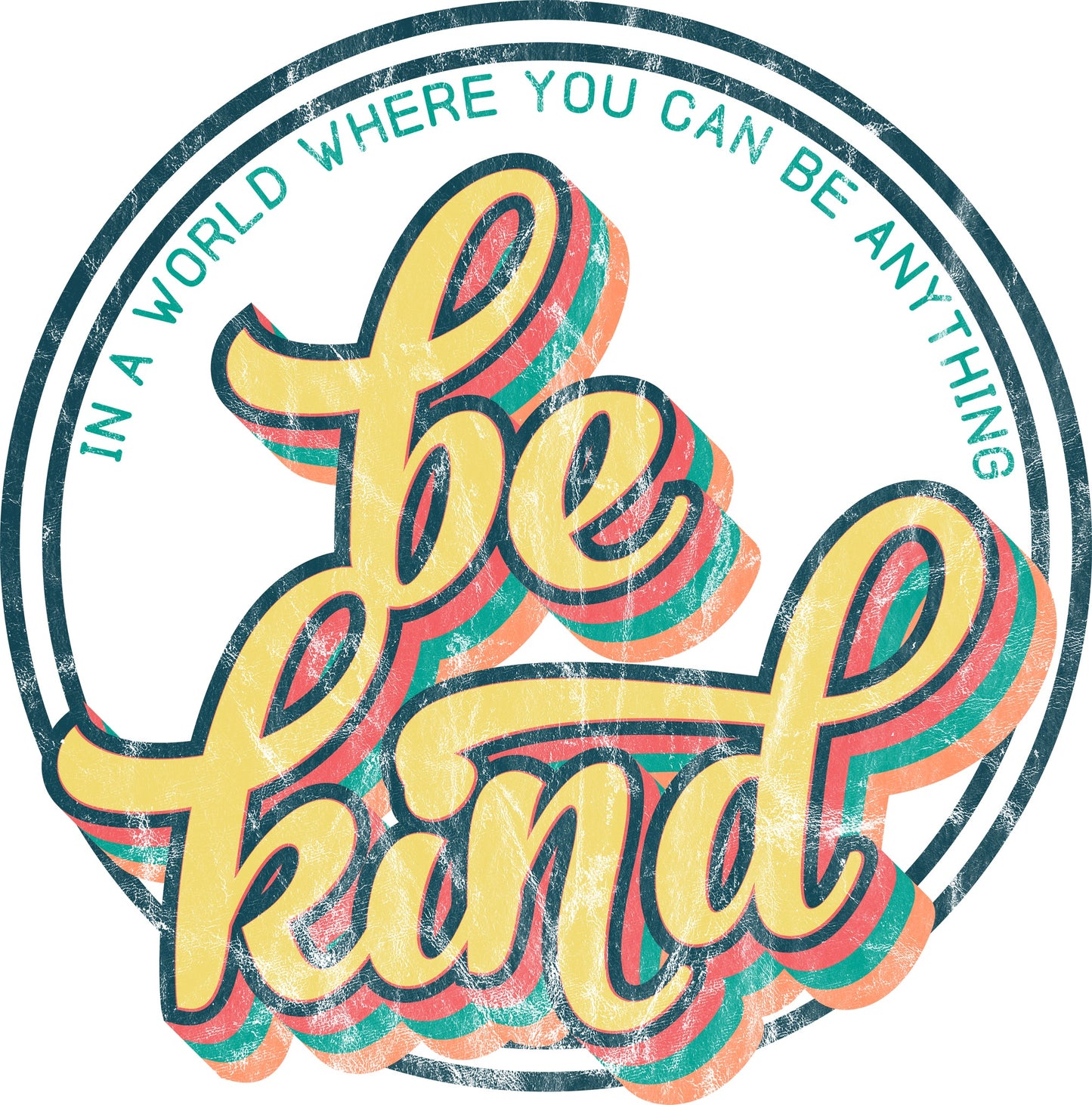 Be Kind