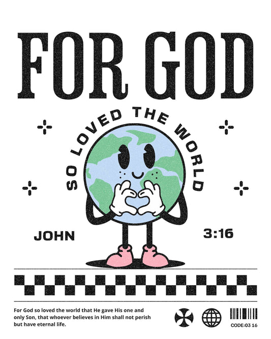 For God So Loved The World