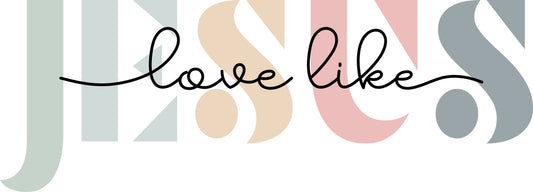 Love Like Jesus