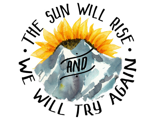 The Sun Will Rise