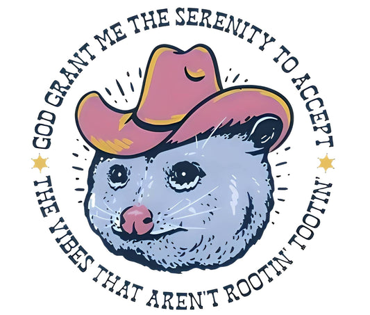Vibes Aren't Rootin Tootin