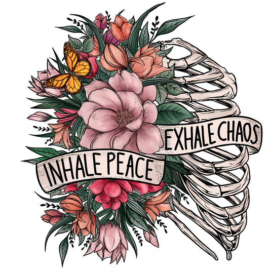 Inhale Peace Exhale Chaos