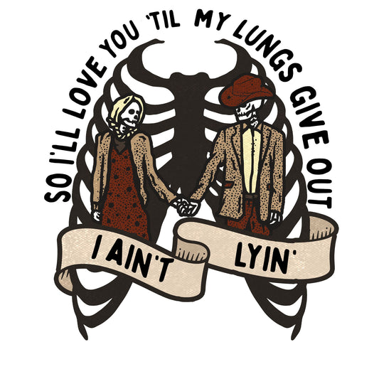 So I'll Love You 'Til My Lungs Give Out