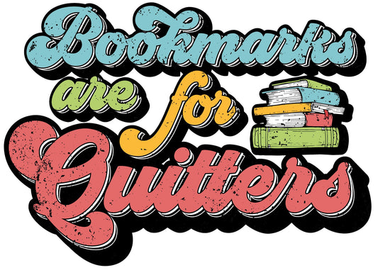 Bookmarks Are For Quitters
