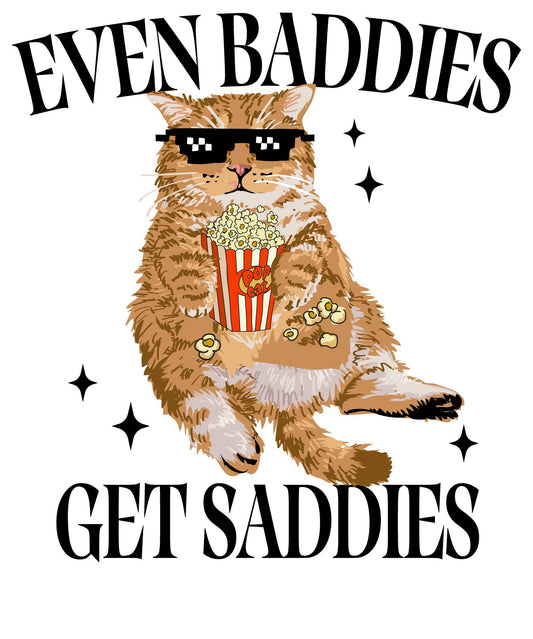 Baddies Get Saddies