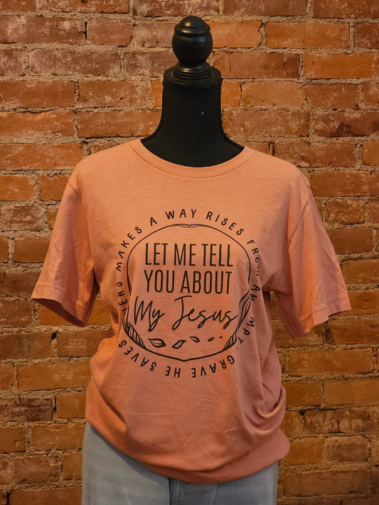 TOTD Let Me Tell You About My Jesus